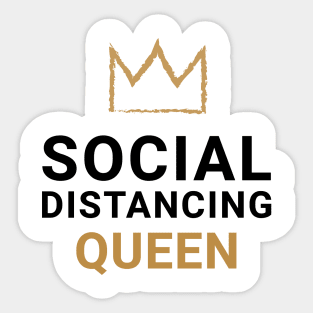 Social Distancing Queen. Quarantine Life Sticker